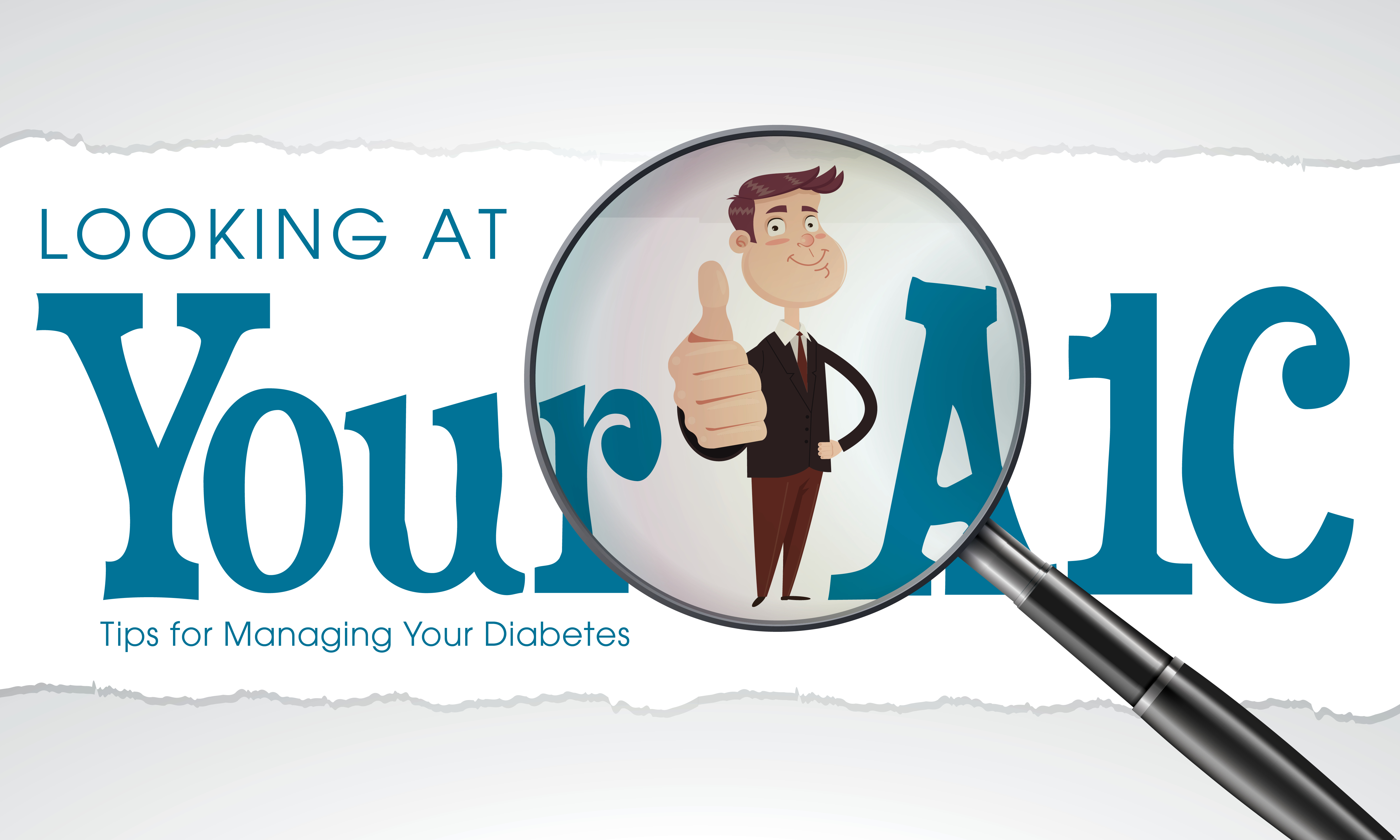 Looking at Your A1C: Tips for Managing Your Diabetes
